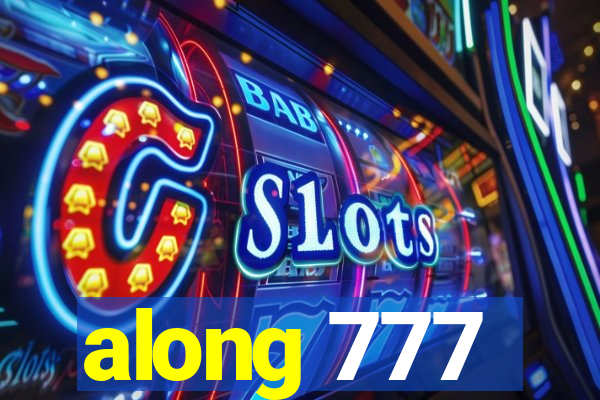along 777